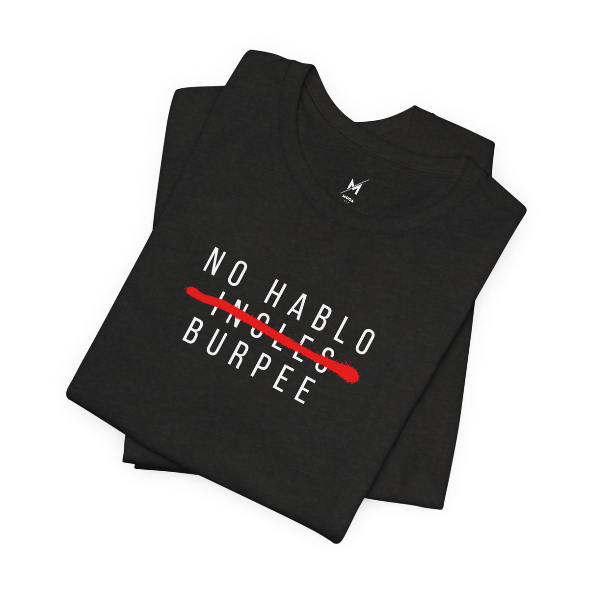 Camiseta de Entrenamiento para Hombre - "No Hablo Burpee" | Ropa Deportiva Hispana y Latina