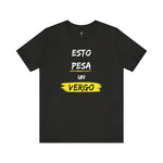Unisex Workout T-Shirt - "Esto Pesa Un Vergo" | Bold Hispanic Gym Apparel