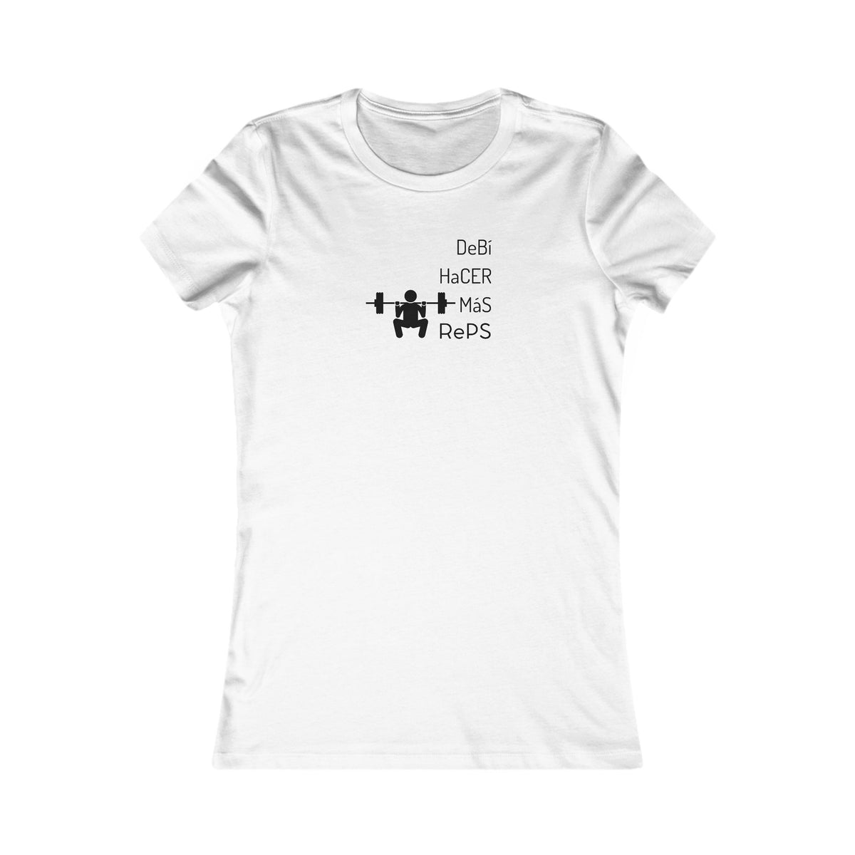 Women's Favorite Tee - "DeBi HaCER MaS RePS" | Fun Hispanic & Latina Gym Apparel