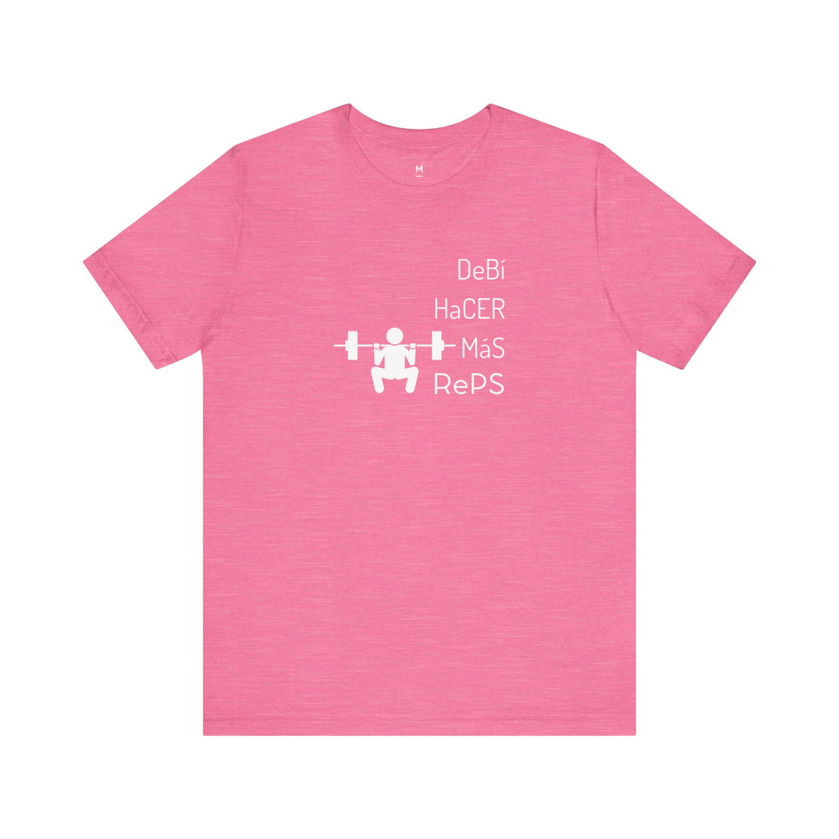 Camiseta de Entrenamiento Unisex - "DeBi HaCER MaS RePS" | Ropa Deportiva Audaz para Hispanos y Latinos