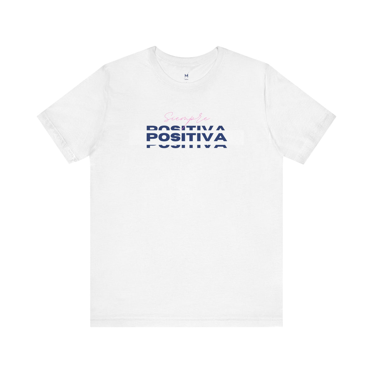 Camiseta de Entrenamiento para Mujer - "Siempre Positiva" | Estilo y Motivación en Ropa Deportiva