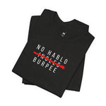 Camiseta de Entrenamiento para Hombre - "No Hablo Burpee" | Ropa Deportiva Hispana y Latina