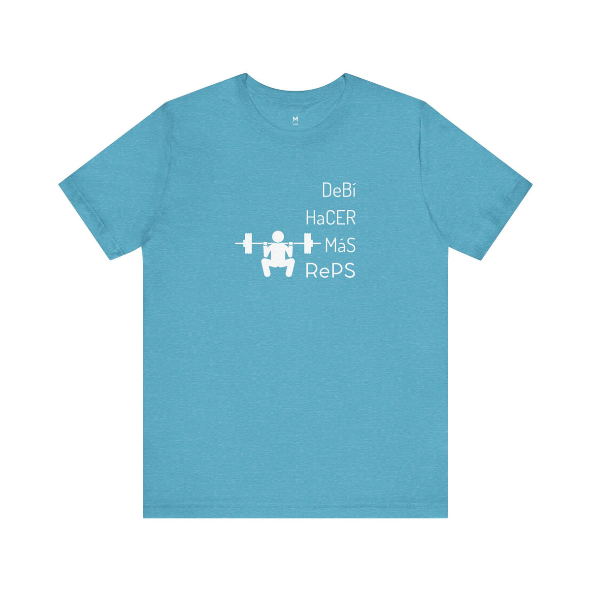 Camiseta de Entrenamiento Unisex - "DeBi HaCER MaS RePS" | Ropa Deportiva Audaz para Hispanos y Latinos